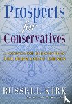 Kirk, Russell - Prospects for Conservatives