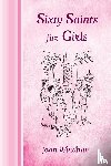Windham, Joan - Sixty Saints for Girls