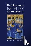 Bell, Luke - The Meaning of Blue