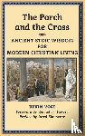 Vost, Kevin - The Porch and the Cross