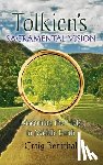 Bernthal, Craig - Tolkien's Sacramental Vision