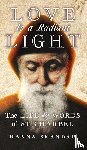 Charbel, Saint, Skandar, Hanna - Love is a Radiant Light