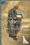 Clark, Stephen R L - From Athens to Jerusalem