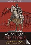 Vost, Kevin - Memorize the Stoics!