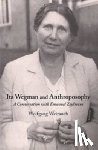 Weirauch, Wolfgang - Ita Wegman and Anthroposophy