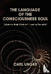 Unger, Carl - The Language of the Consciousness Soul