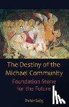 Selg, Peter - Destiny of the Michael Community