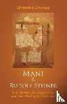 Gruwez, Christine - Mani and Rudolf Steiner