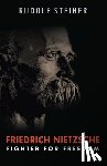 Steiner, Rudolf - Friedrich Nietzsche
