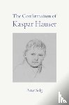 Selg, Peter - The Confirmation of Kaspar Hauser