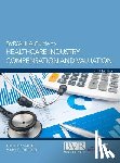 Smith, Timothy (Queen's University, Dietrich, Mark O - BVR/Ahla Guide to Healthcare Industry Compensation and Valuation