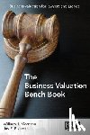 Morrison, William J, Fishman, Jay E - The Business Valuation Bench Book