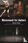 Potter, Nicole - Movement for Actors (Second Edition)