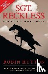 Robin Hutton - Sgt. Reckless