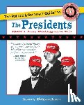 Schweikart, Larry - The Politically Incorrect Guide to the Presidents, Part 1: From Washington to Taft