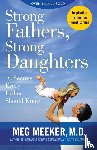 Meg, M.D. Meeker - Strong Fathers, Strong Daughters