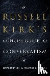 Russell Kirk - Russell Kirk's Concise Guide to Conservatism