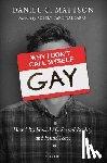Mattson, Daniel - WHY I DONT CALL MYSELF GAY