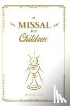 Mesnard, Guy - A Missal for Children