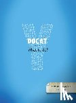 Foundation, Youcat - Docat: The Social Teachings of the Catholic Church