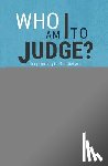 Sri, Edward - Who am I to Judge?
