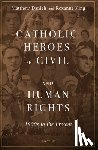 Daniels, Matthew - Catholic Heroes of Civil and Human Rights: 1800s to the Present