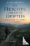 Nepil, John - To Heights and Unto Depths: Letters from the Colorado Trail