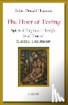 Haggerty, Donald - The Hour of Testing: Spiritual Depth and Insight in a Time of Ecclesial Uncertainty