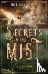 Busse, Morgan L. - SECRETS IN THE MIST (BOOK ONE)