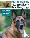 Phenix, Annie - Positive Training for Aggressive & Reactive Dogs