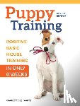 Schwartz, Charlotte - Train Your Puppy in 8 Weeks