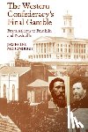 Mcdonough, James Lee - The Western Confederacy's Final Gamble