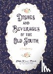 Mcculloch-Williams, Martha - Dishes and Beverages of the Old South