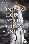 Duin, Julia C. - In the House of the Serpent Handler