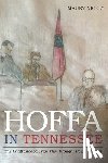 Nicely, Maury - Hoffa in Tennessee