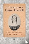 Snow, Whitney A. - The Civil War Diaries of Cassie Fennell