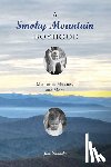 Casada, Jim - A Smoky Mountain Boyhood