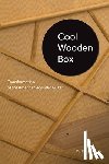Smith, W. Rand - Cool Wooden Box: Transformation of the American Acoustic Guitar