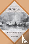 Cotham, Edward T. - Decisions of the Galveston Campaigns: The Twenty-One Critical Decisions That Defined the Operations