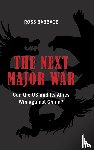 Babbage, Ross - The Next Major War