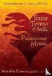 Starr, Mirabai - Saint Teresa of Avila