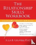 Julia B. Colwell - The Relationship Skills Workbook