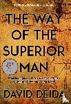 Deida, David - The Way of the Superior Man