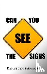 Fenstermaker, Denise - Can You See the Signs