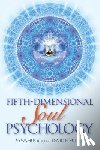 Miller, David K. - Fifth-Dimensional Soul Psychology