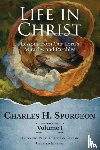 Spurgeon, Charles H. - Life in Christ