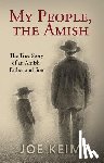 Keim, Joe - MY PEOPLE THE AMISH