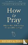 Torrey, Reuben a - How to Pray