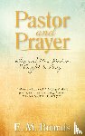 Bounds, Edward M - Pastor and Prayer