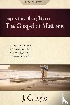 Ryle, J C - Expository Thoughts on the Gospel of Matthew